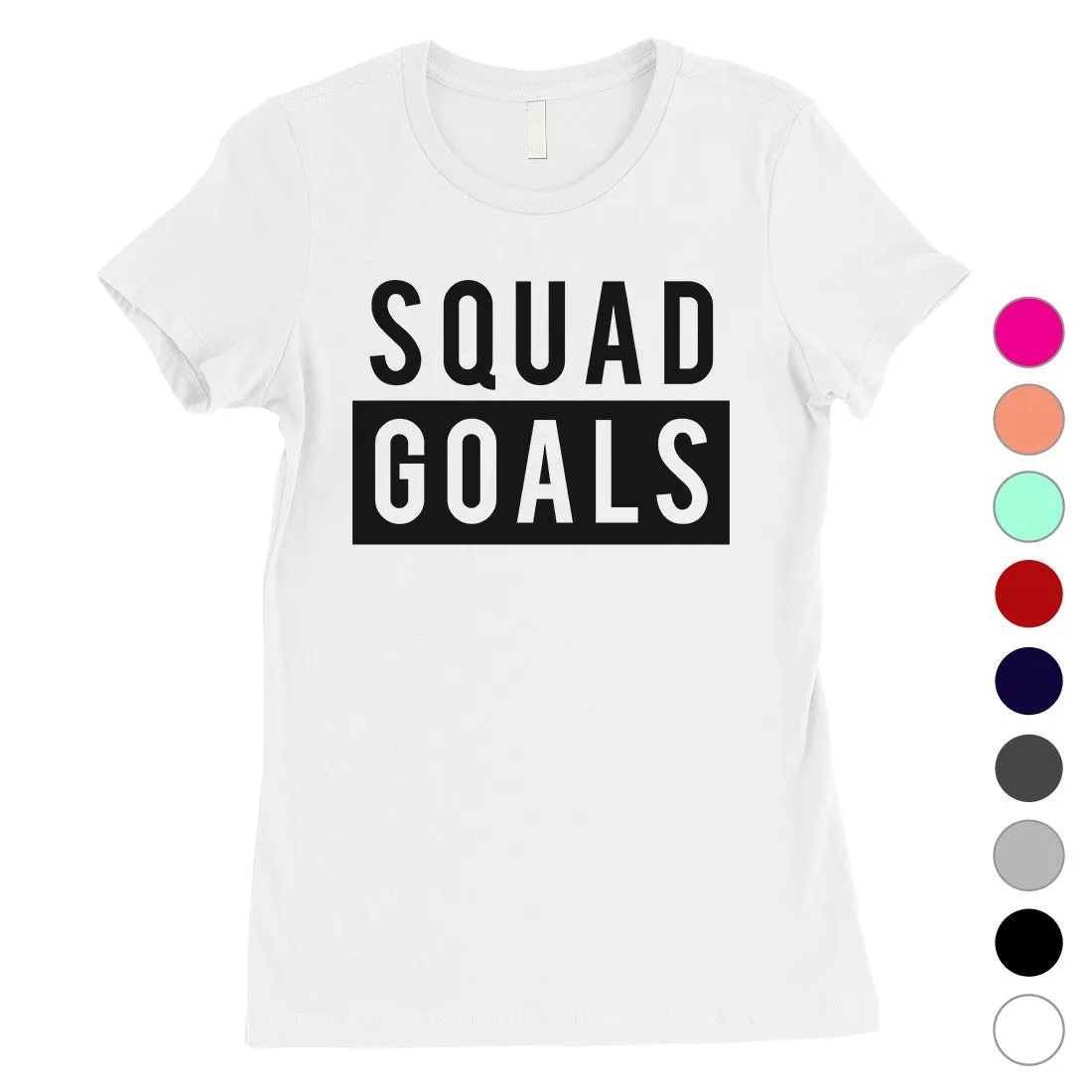 365 Printing Squad Goals Womens Fierce Strong Responsibility T-Shirt For Friends