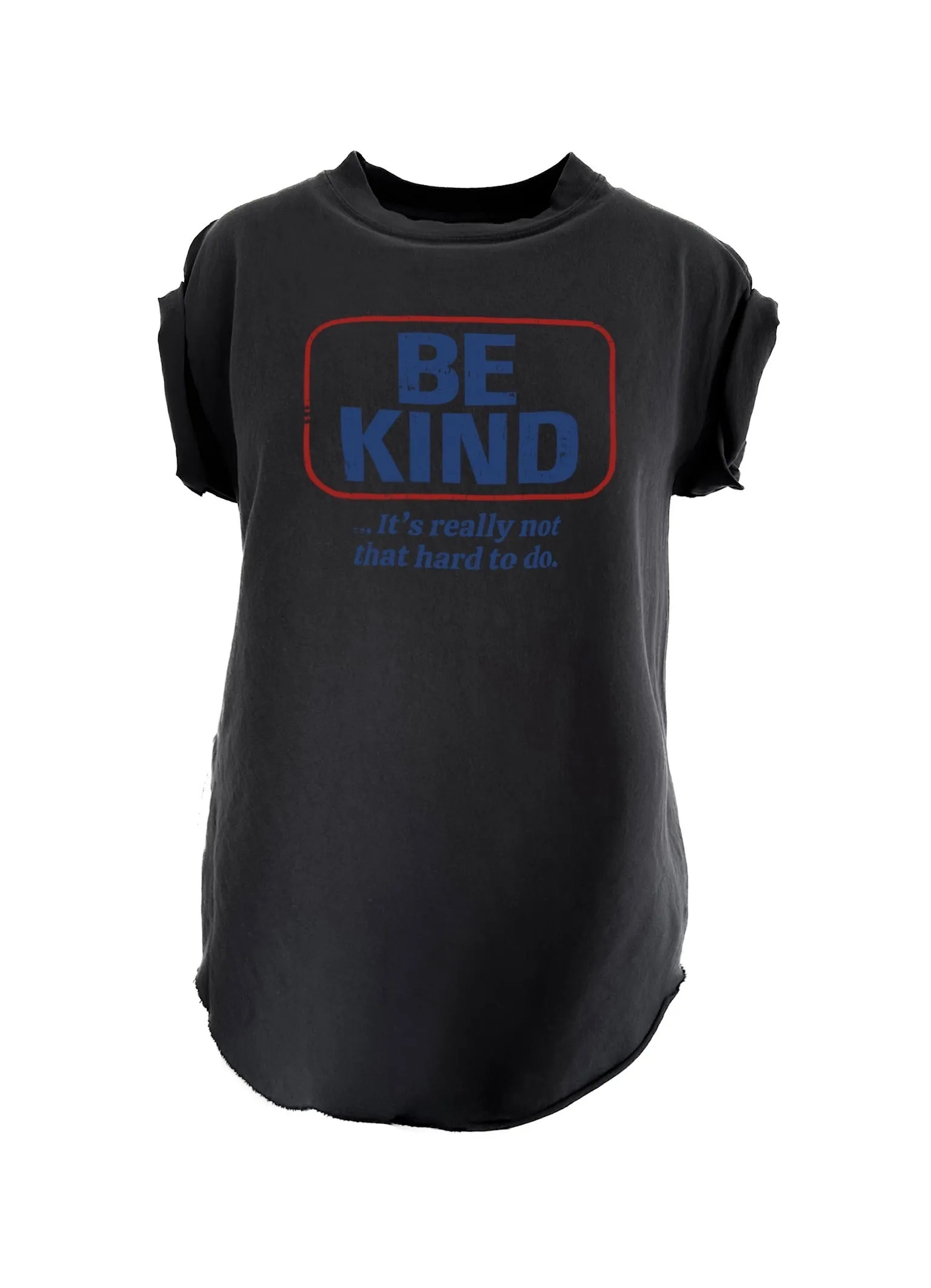 BE KIND (IT'S NOT THAT HARD TO DO) SIDE SLIT TEE