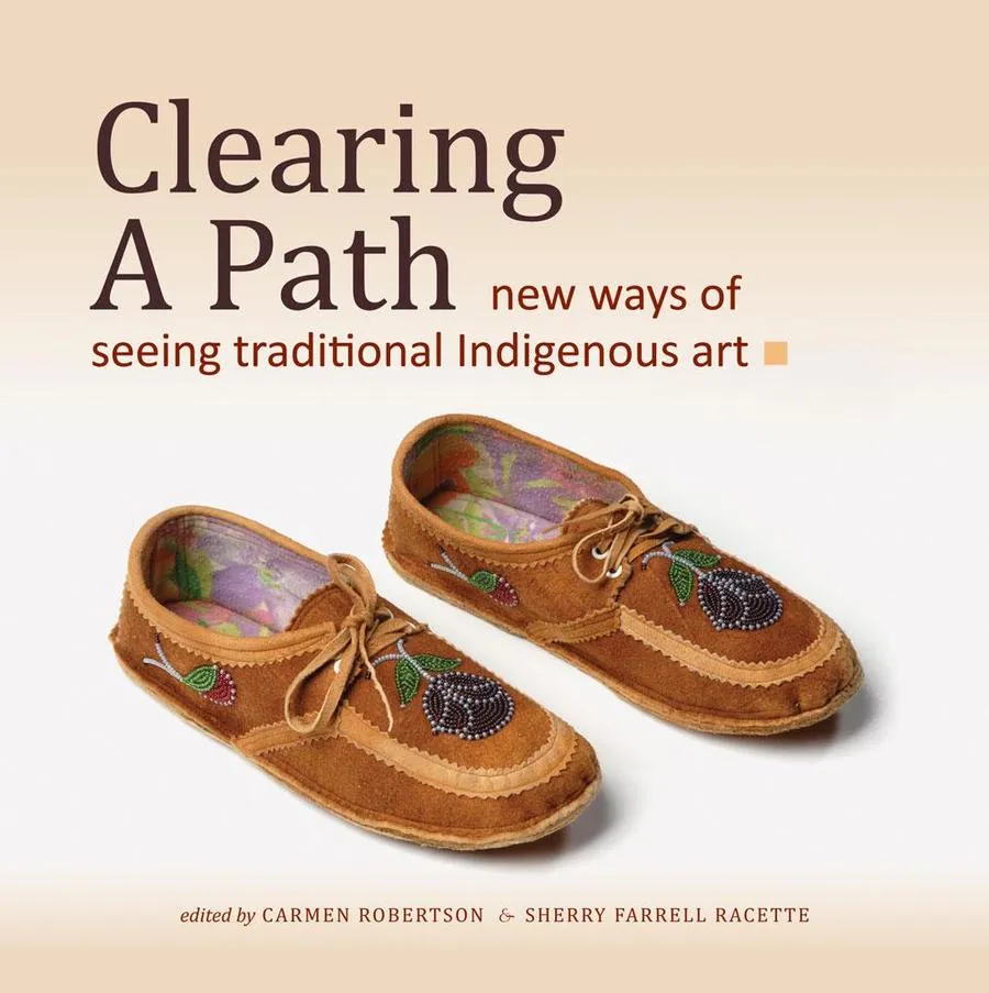 Clearing A Path: New Ways of Seeing Traditional Indigenous Art