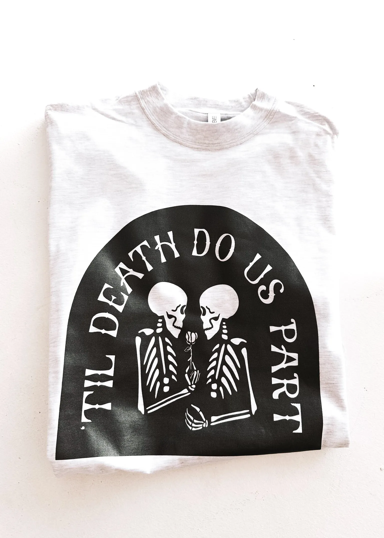 'TIL DEATH DO US PART SIDE SLIT TEE